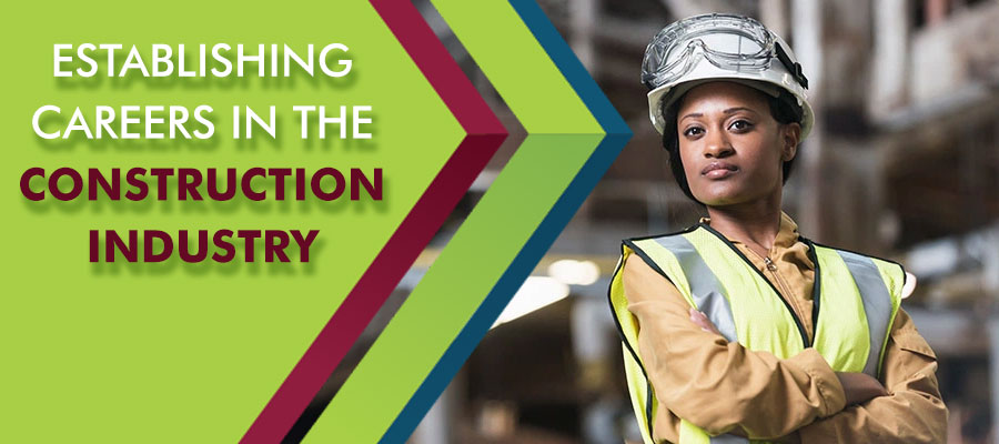 Establishing Careers for Women in the Construction Industry